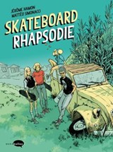 Skateboard Rhapsodie - Jérôme Hamon - 9782501149235