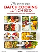 Mes premiers pas en batchcooking - Lunchbox - Orathay Souksisavanh - 9782501156158