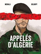 Appelés d'Algérie - Swann Meralli - 9782501165693