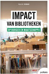 IMPACT van bibliotheken op burger en maatschappij - O.l.v VVBAD - 9782509043597