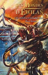 Les tentacules du mal - Pierre Bottero - 9782700239928