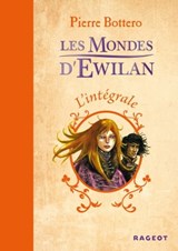 Les Mondes d'Ewilan - L'intégrale - Pierre Bottero - 9782700250329