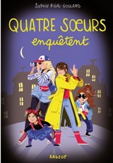 Quatre soeurs enquêtent - Sophie Rigal-Goulard - 9782700277791