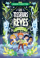 Les Tisseurs de rêves - Victor et les cauchemars sauvages - Manon Fargetton - 9782700279689