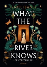 What the river knows - Isabel Ibáñez - 9782700283143