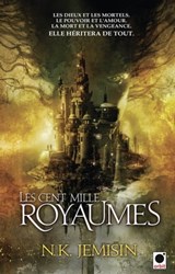 Les Cent Mille Royaumes, (La Trilogie de l'héritage*) - N.K. Jemisin - 9782702149737