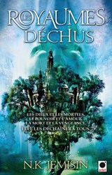 Les Royaumes déchus, (La Trilogie de l'héritage**) - N.K. Jemisin - 9782702150153