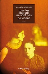 Tous les salauds ne sont pas de Vienne - Andrea Molesini - 9782702152010