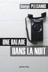 Une balade dans la nuit - George Pelecanos - 9782702152461