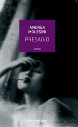 Presagio - Andrea Molesini - 9782702157855