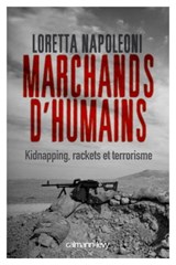 Marchands d'humains - Loretta Napoleoni - 9782702159965