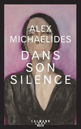 Dans son silence - Alex Michaelides - 9782702164532