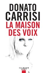 La Maison des voix - Donato Carrisi - 9782702180532