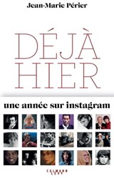 Déjà hier - Jean-Marie Périer - 9782702182123