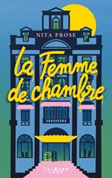 La Femme de chambre - Nita Prose - 9782702183106