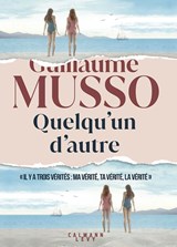 Quelqu'un d'autre - Guillaume Musso - 9782702183694