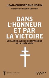 Dans l'honneur et par la victoire - Jean-Christophe Notin - 9782702183823