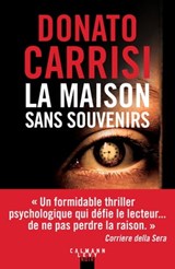 La maison sans souvenirs - Donato Carrisi - 9782702186190