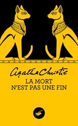 La mort n'est pas une fin (Nouvelle traduction révisée) - Agatha Christie - 9782702441367