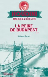 La reine de Budapest - Vivianne Perret - 9782702447062