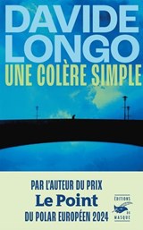 Une colère simple - Davide Longo - 9782702451311