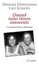 Quand nous étions innocents - Mémona Hintermann ; Lutz Krusche - 9782709633734