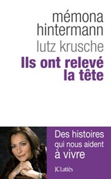Ils ont relevé la tête - Mémona Hintermann ; Lutz Krusche - 9782709636018