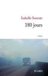 180 jours - Isabelle Sorente - 9782709645355