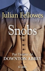 Snobs - Julian Fellowes - 9782709647960