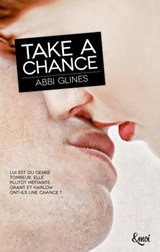 Take a chance - Abbi Glines - 9782709648769
