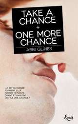 Take a chance + One more chance - Abbi Glines - 9782709658072