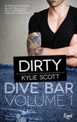 Dirty - Kylie Scott - 9782709658102