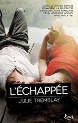L'échappée - Julie Tremblay - 9782709658119