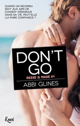 Don't go - Abbi Glines - 9782709658140