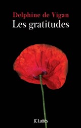 Les gratitudes - Delphine de Vigan - 9782709663724