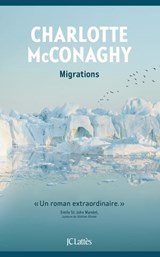 Migrations - Charlotte McConaghy - 9782709664950