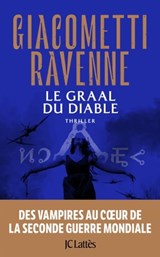 Le graal du diable : La Saga du Soleil Noir - Jacques Ravenne ; Éric Giacometti - 9782709666701