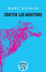 Conter les moutons - Marc Dugain - 9782709669788