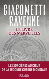 Le livre des merveilles : La Saga du Soleil Noir - Jacques Ravenne ; Éric Giacometti - 9782709670555