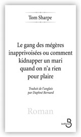 Les Gang des mégères inapprivoisées - Tom Sharpe - 9782714447715