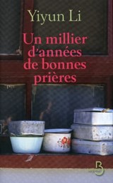 Un millier d'années de bonnes prières - Yiyun Li - 9782714451569