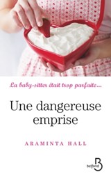 Une dangereuse emprise - Araminta Hall - 9782714453273