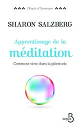 Apprentissage de la méditation - Sharon Salzberg ; Fabrice Midal - 9782714455512