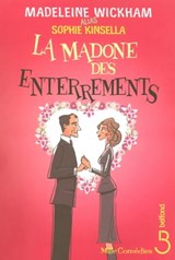 La madone des enterrements - Madeleine Wickham ; Sophie Kinsella - 9782714458155