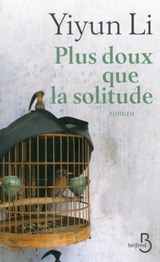 Plus doux que la solitude - Yiyun Li - 9782714460059