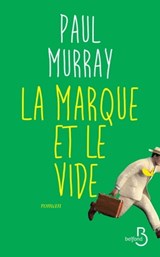 La marque et le vide - Paul Murray - 9782714473516