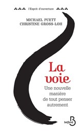 La voie - Michael Puett ; Christine Gross-Loh - 9782714475268