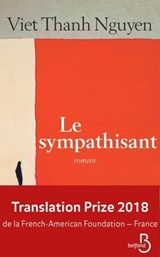 Le sympathisant - Viet Thanh Nguyen - 9782714475879