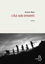 L'île aux enfants - Ariane Bois - 9782714481498
