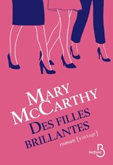 Des filles brillantes - Mary McCarthy - 9782714497710